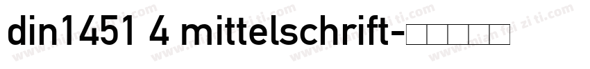 din1451 4 mittelschrift字体转换